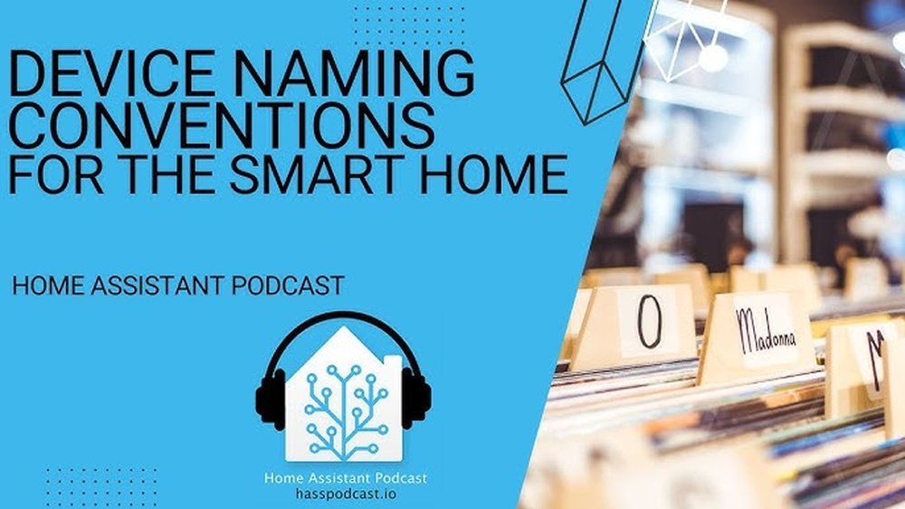 Smart Home Device Naming Best Practices